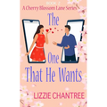 The one that he wants: A gorgeous and exciting, enemies to lovers romance to escape with.