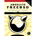 Absolute Freebsd, 3rd Edition: The Complete Guide to FreeBSD