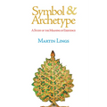 Symbol & Archetype: A Study of the Meaning of Existence