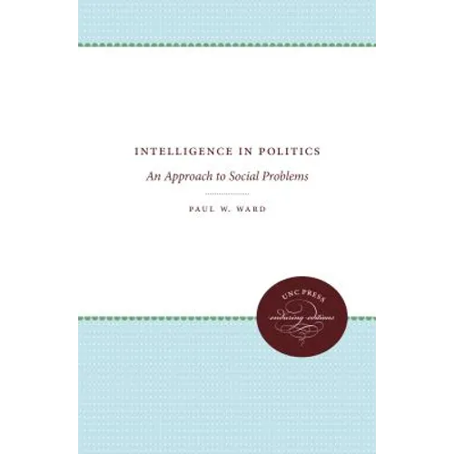 Intelligence in Politics: An Approach to Social Problems