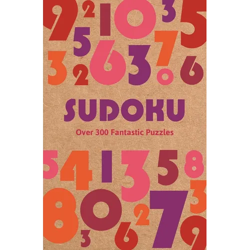 Sudoku: Over 300 Fantastic Puzzles