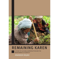 Remaining Karen: A Study of Cultural Reproduction and the Maintenance of Identity