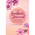 The Christian Woman's Gratitude Journal: A Prompted Gratitude & Prayer Journal with Encouraging Devotionals