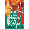 Promises We Meant to Keep