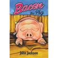 Bacon the Pig