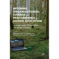 Reforms, Organizational Change and Performance in Higher Education: A Comparative Account from the Nordic Countries
