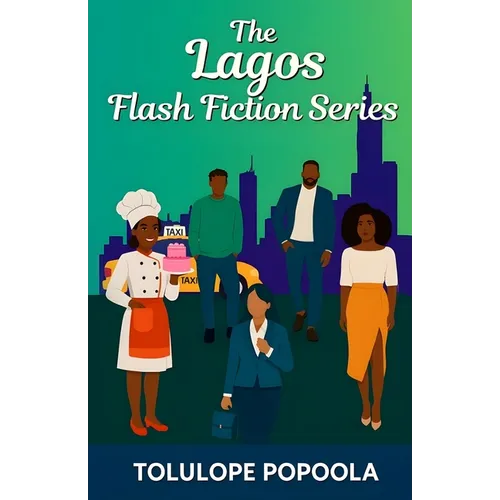 The Lagos Flash Fiction Series: Books 1 - 6