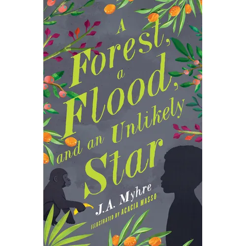 A Forest, a Flood, and an Unlikely Star: The Rwendigo Tales Book Three