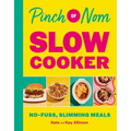 Pinch of Nom Slow Cooker: No-Fuss, Slimming Meals