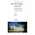 Die Villa Hügel: Unternehmerwohnsitz Im Wandel Der Zeit