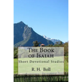 The Book of Isaiah: Short Devotional Studies