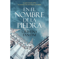 En El Nombre de la Piedra / In the Name of the Stone