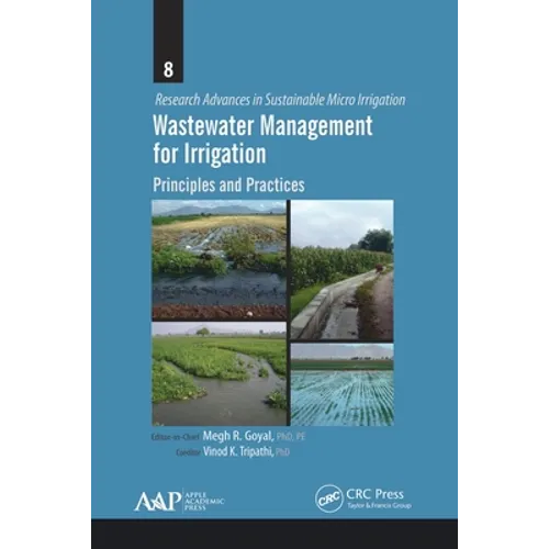 Wastewater Management for Irrigation: Principles and Practices