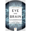 Eye and Brain: The Psychology of Seeing - Fifth Edition