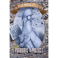 The Poeming Pigeon: From Pandemic to Protest