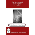 The Net Around Joan Ingilby: A Chief Inspector Pointer Mystery