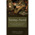 Sensing the Sacred