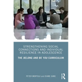 Strengthening Social Connections and Individual Resilience in Adolescence: The Belong and Be You Curriculum