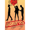 Disrupted