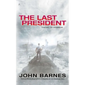 The Last President