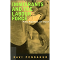 Immigrants and the Labour Force: Policy, Regulation, and Impact