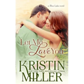 Let Me Love You: (a Blue Lake novel)