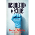 Insurrection in Scrubs