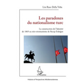 Les paradoxes du nationalisme turc: La construction de l'identité de 1869 au néo-ottomanisme de Recep Erdogan