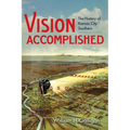 Vision Accomplished: The History of Kansas City Southern
