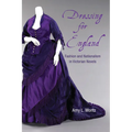 Dressing for England: Fashion and Nationalism in Victorian Novels