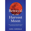 Betrayal of the Harvest Moon
