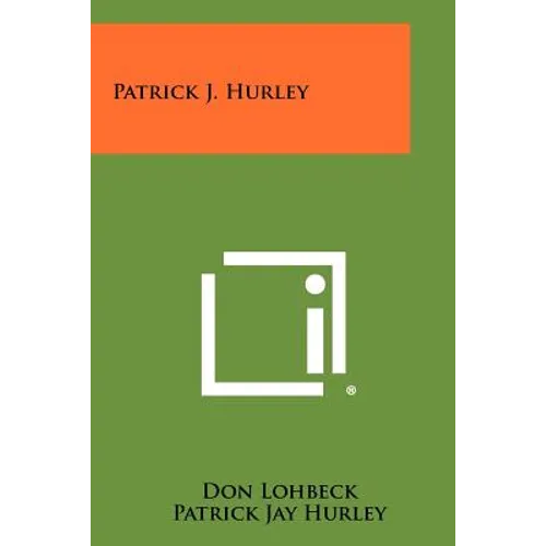 Patrick J. Hurley