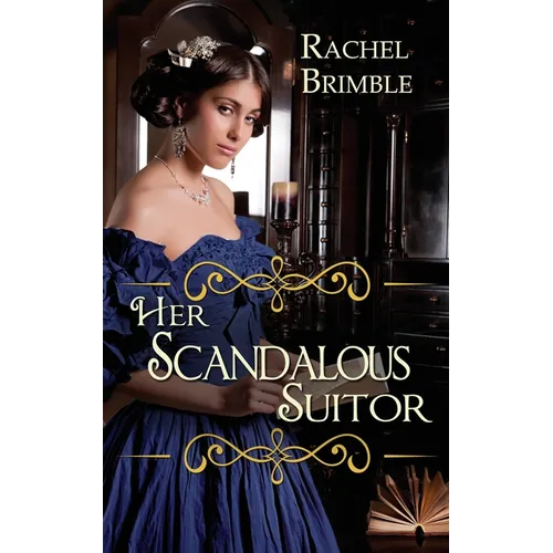 Her Scandalous Suitor