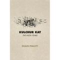 Kulchur Kat - The Insta Years: From Woolf Country to Viriconium