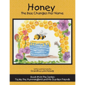 Honey the Bee Changes Her Name: Book #4 in the Series: Tickle the Hummingbird and His Garden Friends