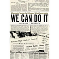 We Can Do It: A Community Takes on the Challenge of School Desegregation