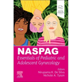 Naspag Essentials of Pediatric and Adolescent Gynecology