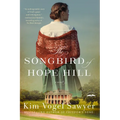 The Songbird of Hope Hill