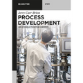 Process Development: An Introduction for Chemists