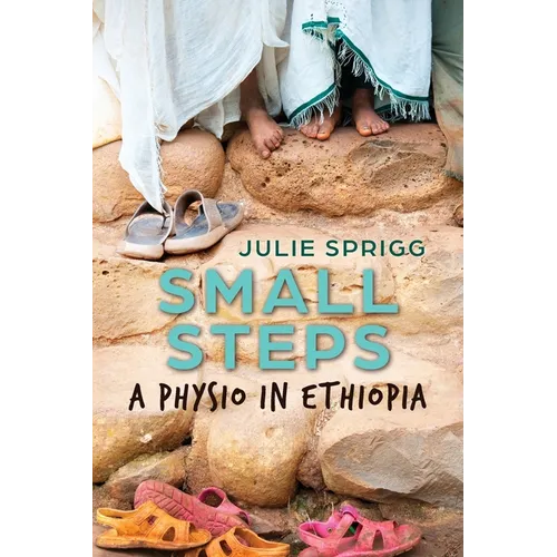 Small Steps: A Physio in Ethiopia