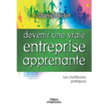 Devenir une vraie entreprise apprenante: Les meilleures pratiques