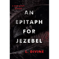 An Epitaph for Jezebel