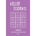 Killer Sudoku Medium 200 Puzzle With Solution Vol 7: 9x9, Advanced sumoku Puzzle Book, 2 puzzles per page