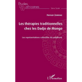 Les thérapies traditionnelles chez les Dadjo de Mongo: Les représentations culturelles du paludisme
