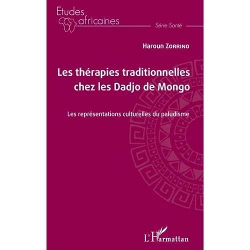 Les thérapies traditionnelles chez les Dadjo de Mongo: Les représentations culturelles du paludisme