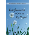 Enlightenment is Not An Ego Project