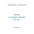 Historia del Partido Comunista de Cuba