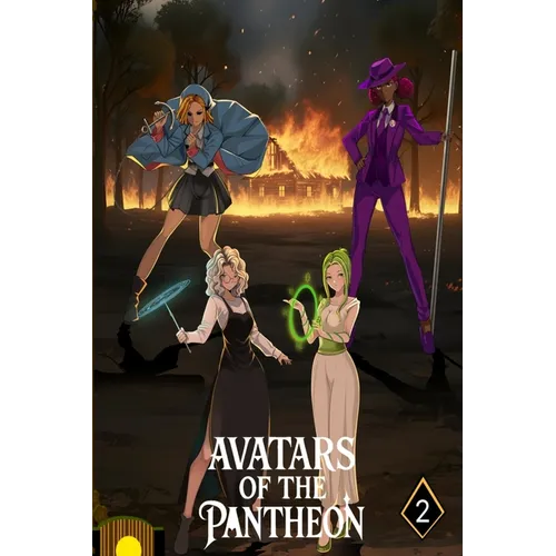 Avatars of the Pantheon Book 2: Four Girls Find their way