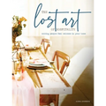 The Lost Art of Hospitality: Making People Feel Welcome in Your Home