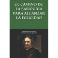 Enseñanzas estoicas de Francisco de Quevedo. El camino de la sabiduría para alcanzar la felicidad.